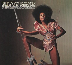 Betty Davis - They Say I'm Different (2007)