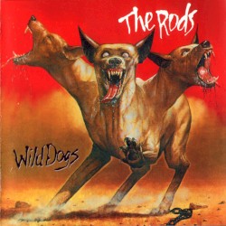 The Rods - Wild Dogs (1997)