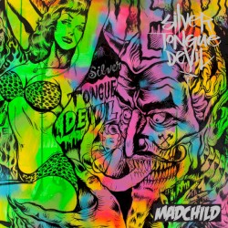 Madchild - Silver Tongue Devil (2015)