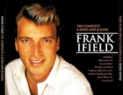 Frank Ifield - The Complete A Sides And B Sides (2005)