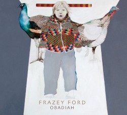 Frazey Ford - Obadiah (2010)