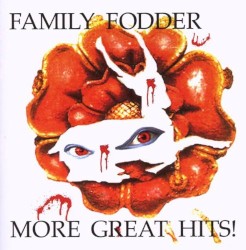 Family Fodder - More Great Hits! (2008)