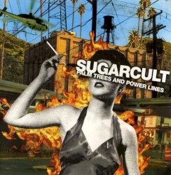 Sugarcult - Palm Trees and Power Lines (2004)