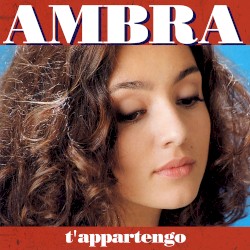 Ambra - T'appartengo (1994)