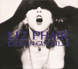 Liz Phair - Exile in Guyville (2008)