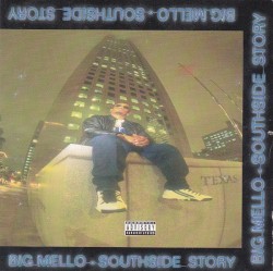 Big Mello - Southside Story (1996)