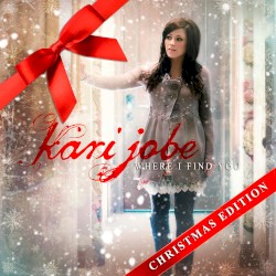 Kari Jobe - Where I Find You: Christmas Edition (2012)