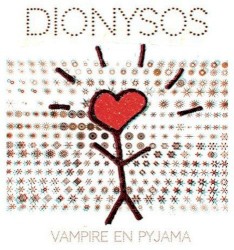 Dionysos - Vampire en pyjama (2016)