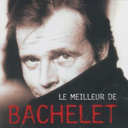 Pierre Bachelet - Le Meilleur De (1998)