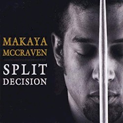 Makaya McCraven - Split Decision (2012)