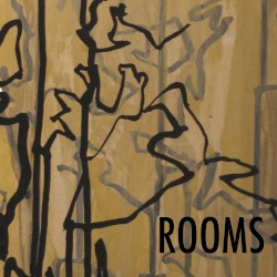 Rooms - Rooms (2009)
