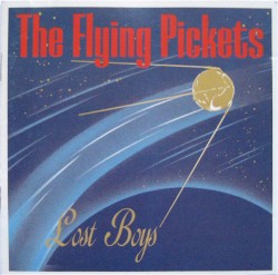 The Flying Pickets - Lost Boys (1984)